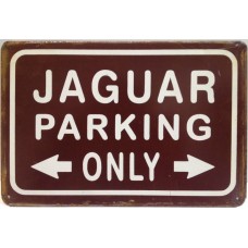 Tábla Jaguar parking only  Jaguar parkolás felirat